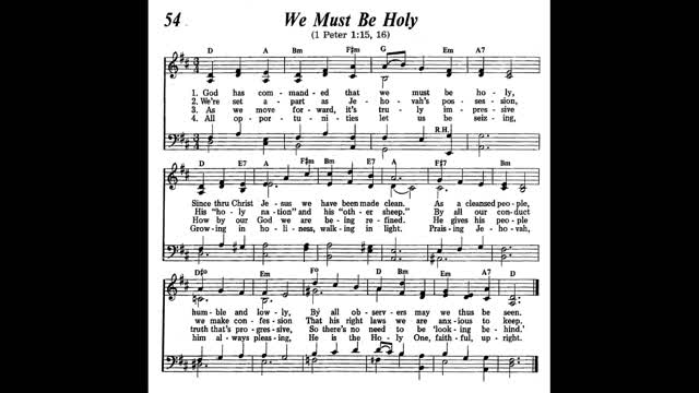 We Must Be Holy (Song 54 from Sing Praises to Jehovah)