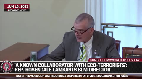 BLM Director Accused of Eco-Terrorism Collaboration by Matt Rosendale