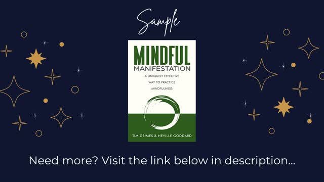 Mindful Manifestation: A Uniquely Effective Way to Practice Mindfulness