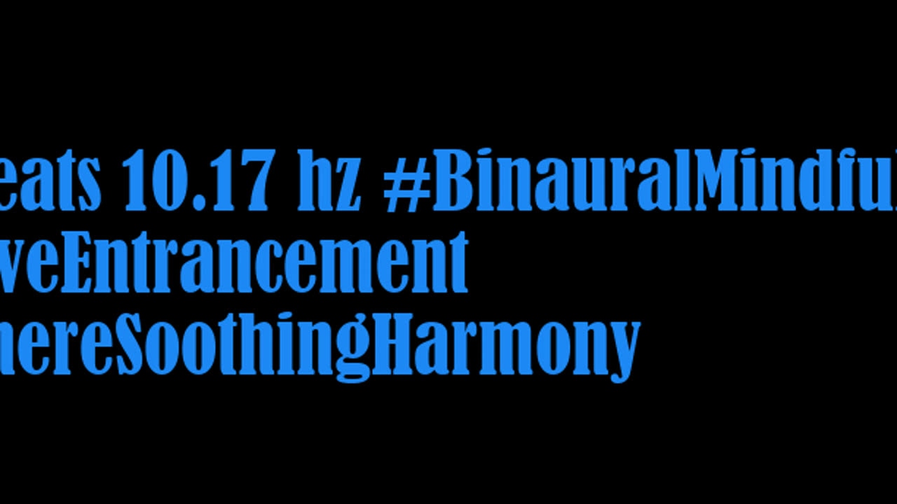 binaural_beats_10.17hz_AudioSphereSoundHealing AudioRelaxation BinauralSleepAid