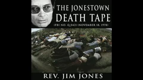 JONESTOWN ~THE CIA & MIND CONTROL