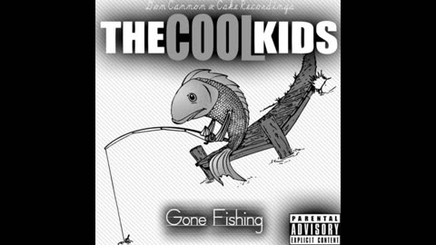 The Cool Kids - Gone Fishing Mixtape