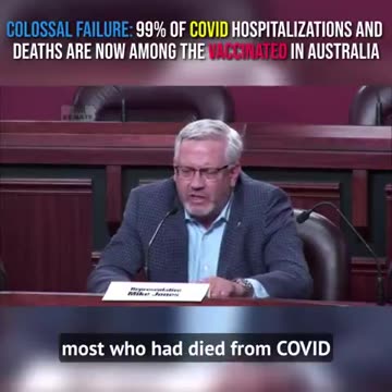 99% OF COVID HOSPITALIZATIONS & DEATHS ARE AMONG THE VACCINATED IN AUSTRALIA