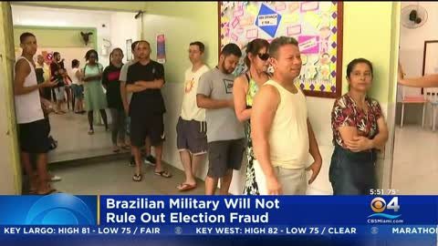 Brazilian Military Will Not Rule Out The Possibility Of Election Fraud