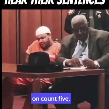 Everybody acts tough until they hear their sentences...