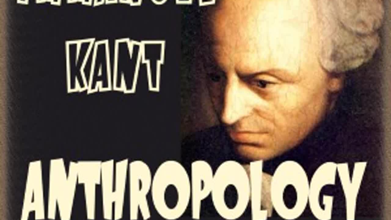 Anthropology by Immanuel Kant | (FULL AUDIOBOOK!)