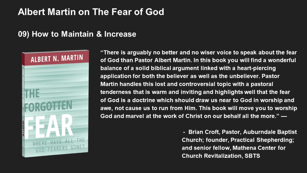 Albert Martin on The Fear of God pt. 9: How to Maintain & Increase