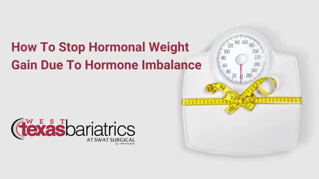 Say Goodbye To Weight Gain Caused By Hormone Imbalance