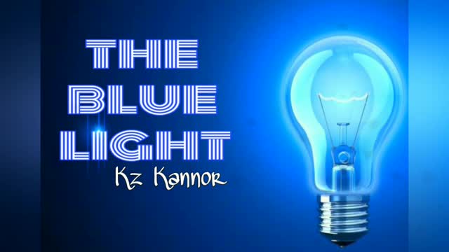 The blue Light Kz Kannor