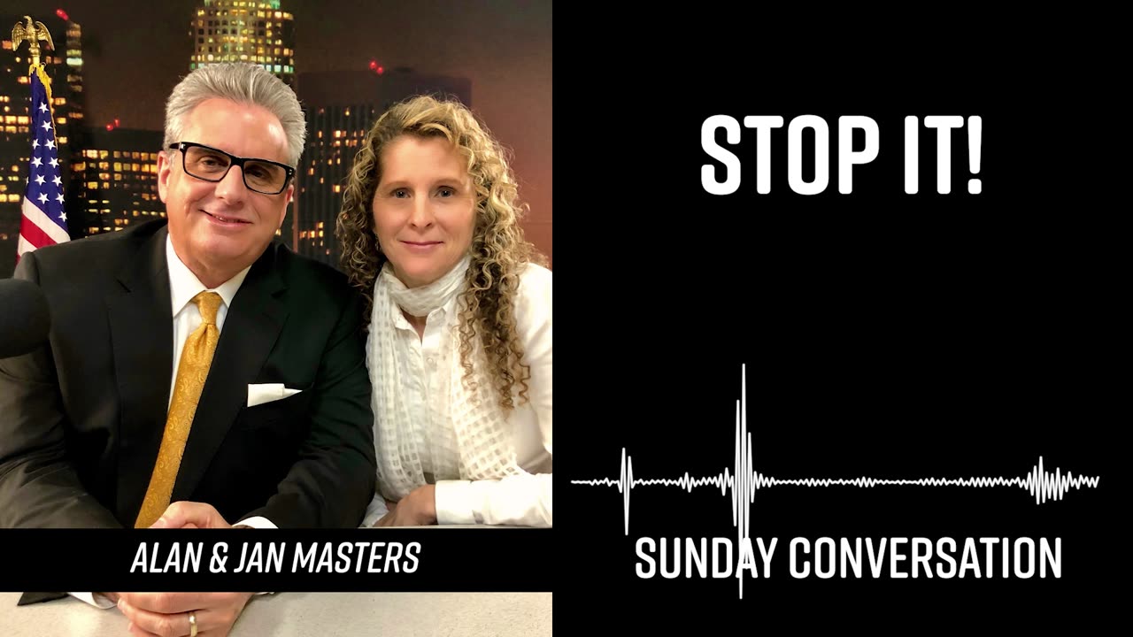 “STOP IT!” | Sunday Conversation 7/28/2024