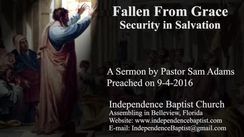 Fallen From Grace - Security in Salvation