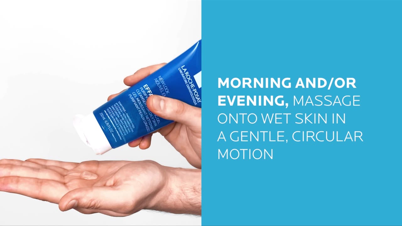 La Roche-Posay Effaclar Foaming Gel Cleanser today and start seeing results in just 4 weeks