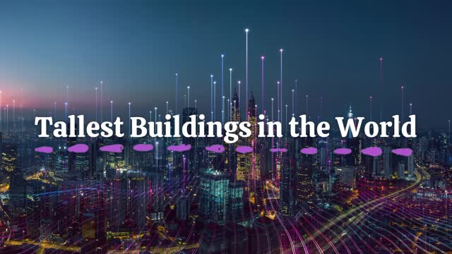 Tallest Building in the World