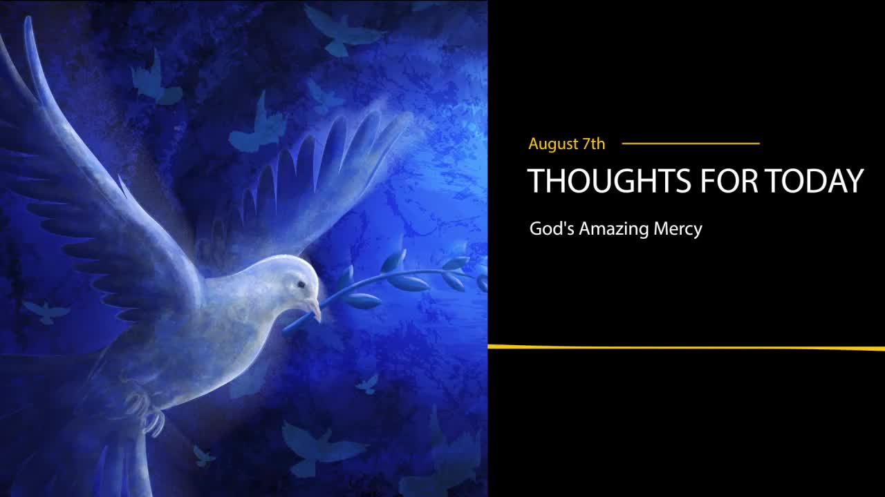 Thoughts For Today - August 7, 2021
