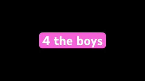 For the boys