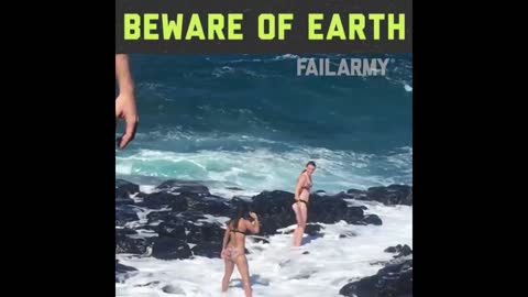 BEWARE OF EARTH | FailArmy