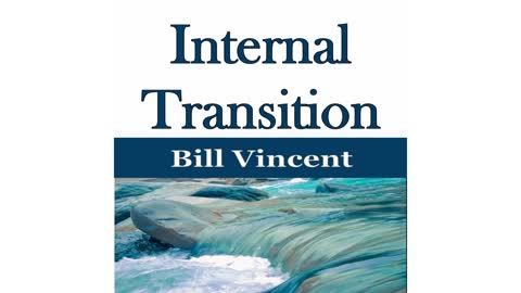 Internal Transition by Bill Vincent