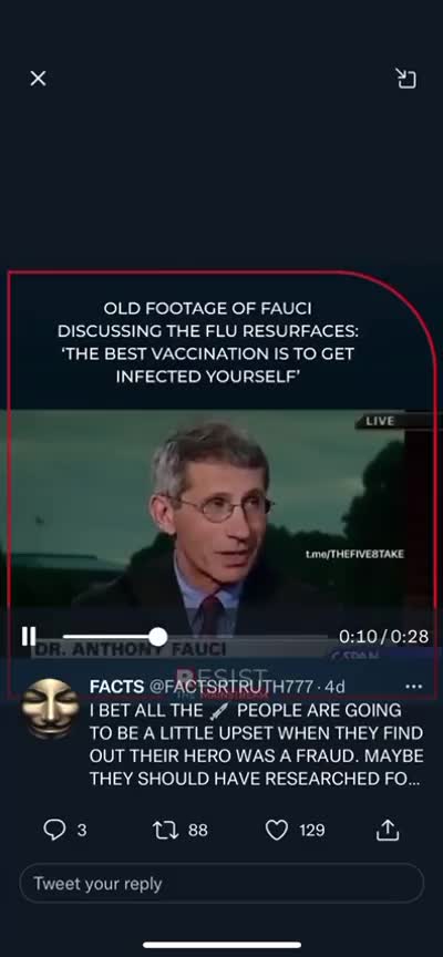 Just listen to Dr. Fraud Fauci