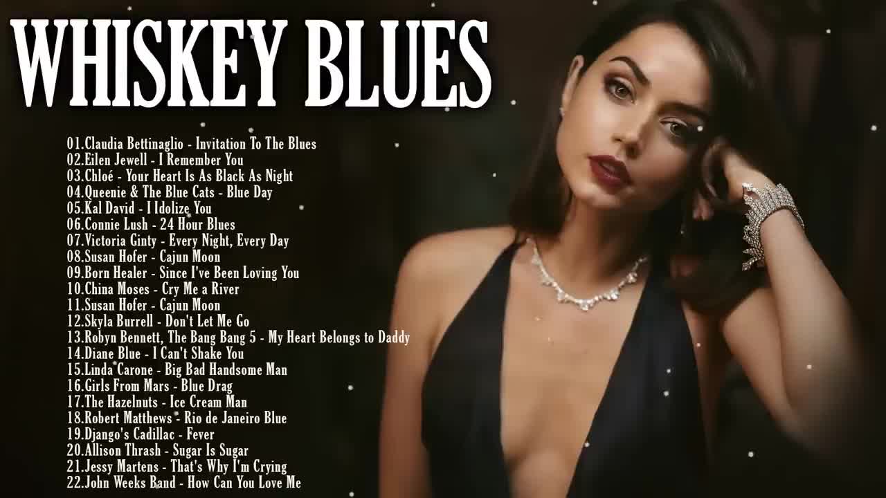 (Music for Women) Relaxing Whiskey Blues Music - Blues Rock Ballads Songs - JAZZ & BLUES #1