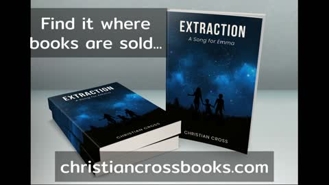 EXTRACTION: A SONG FOR EMMA [Available: 6/6/22] - Y/A CHRISTIAN SCIENCE FICTION