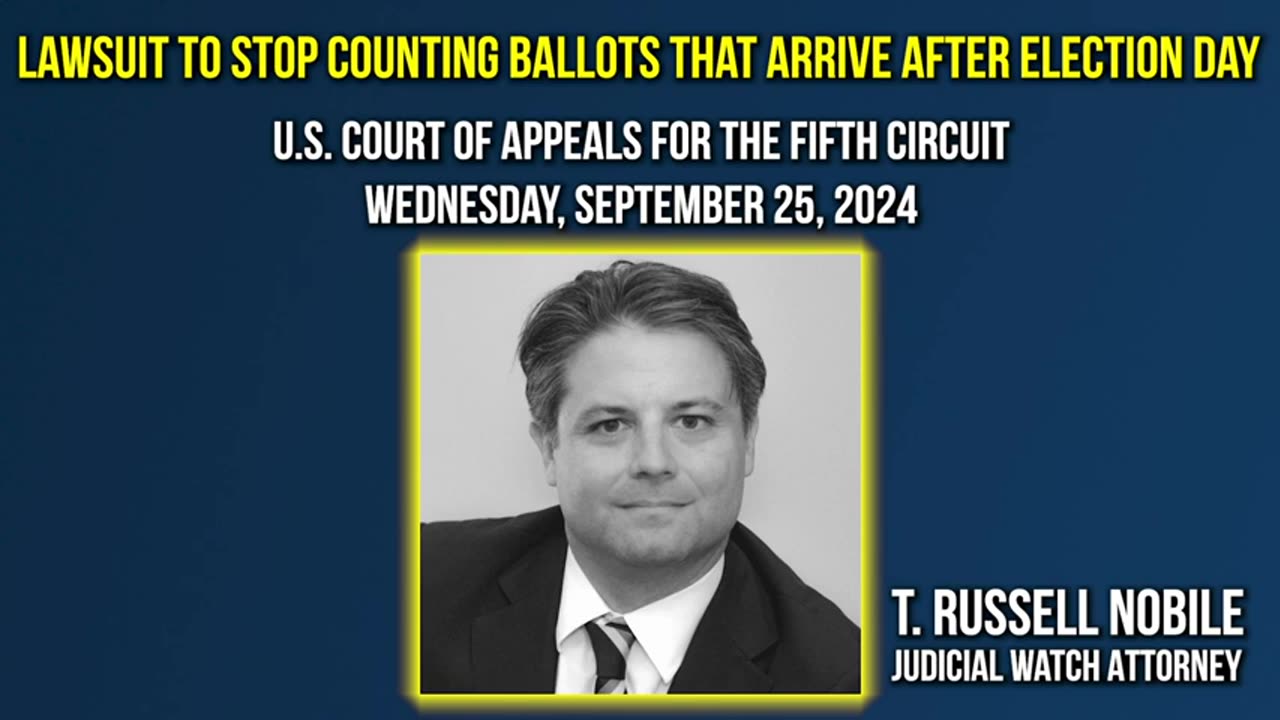 JUDICIAL WATCH VICTORY: Court Rules against Counting of Ballots Received after Election Day