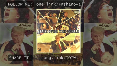 Take Over The World (Donald Trump Win Anthem)