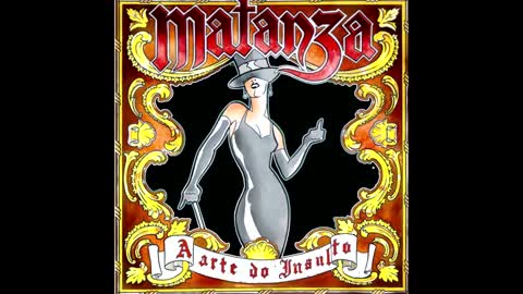 Matanza - A arte do insulto (Rock)