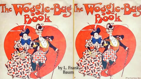 The Woggle-Bug Book by L. Frank Baum _ Audiobooks Youtube Free _ Short Stories Youtube