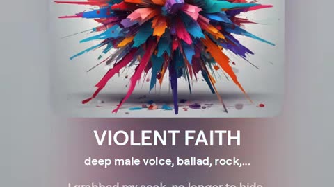 VIOLENT FAITH = song