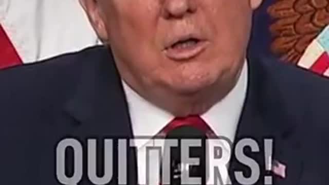 Donald Trump : “ Never Ever Quit “