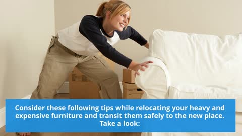 Tips To Consider While Relocating Heavy Furniture
