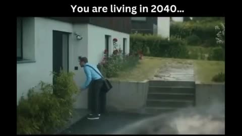 You are living in 2040...!