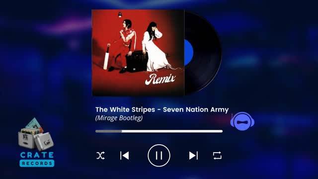 The White Stripes - Seven Nation Army (Mirage Bootleg) | Crate Records