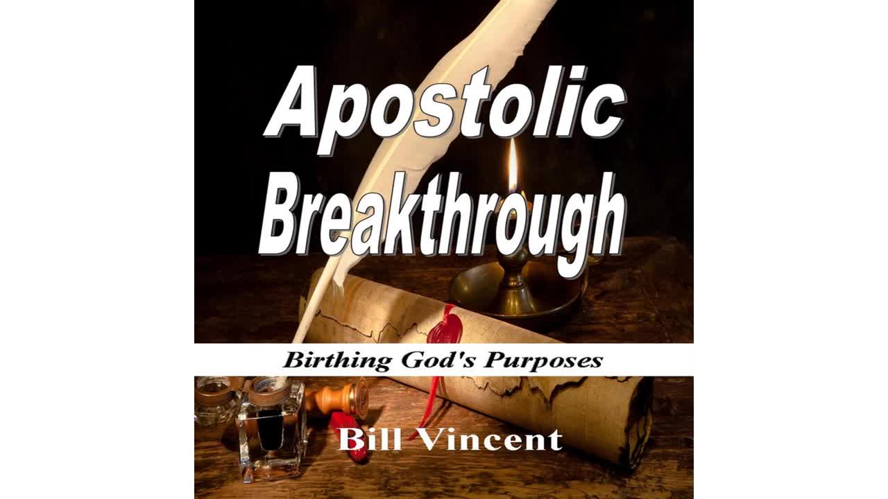 Apostolic Breakthrough by Bill Vincent - Audiobook