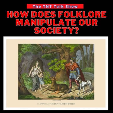 How does folklore MANIPULATE our society?