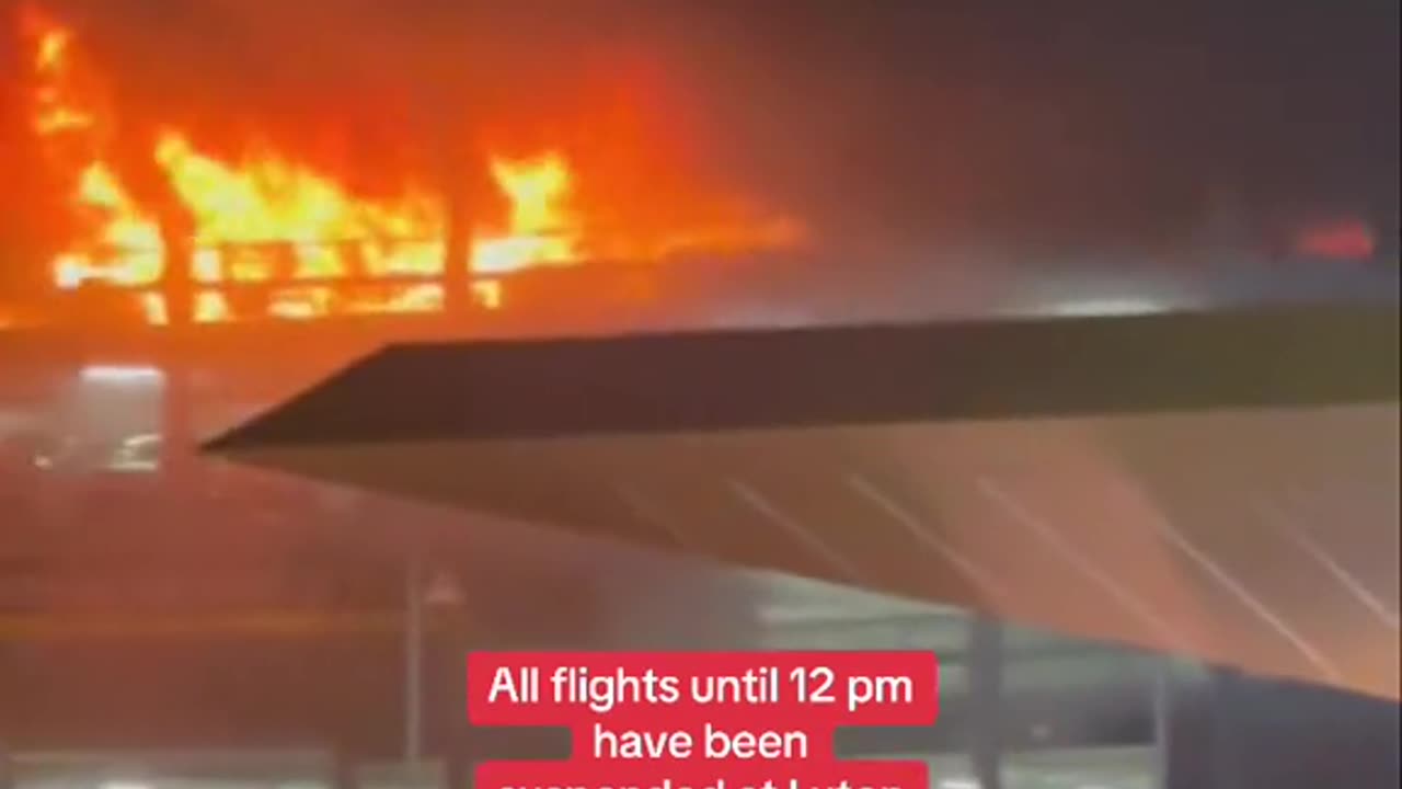 Luton airport fire