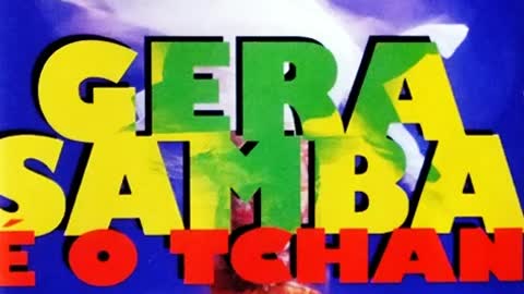 Gera Samba - Melô Do Tchan