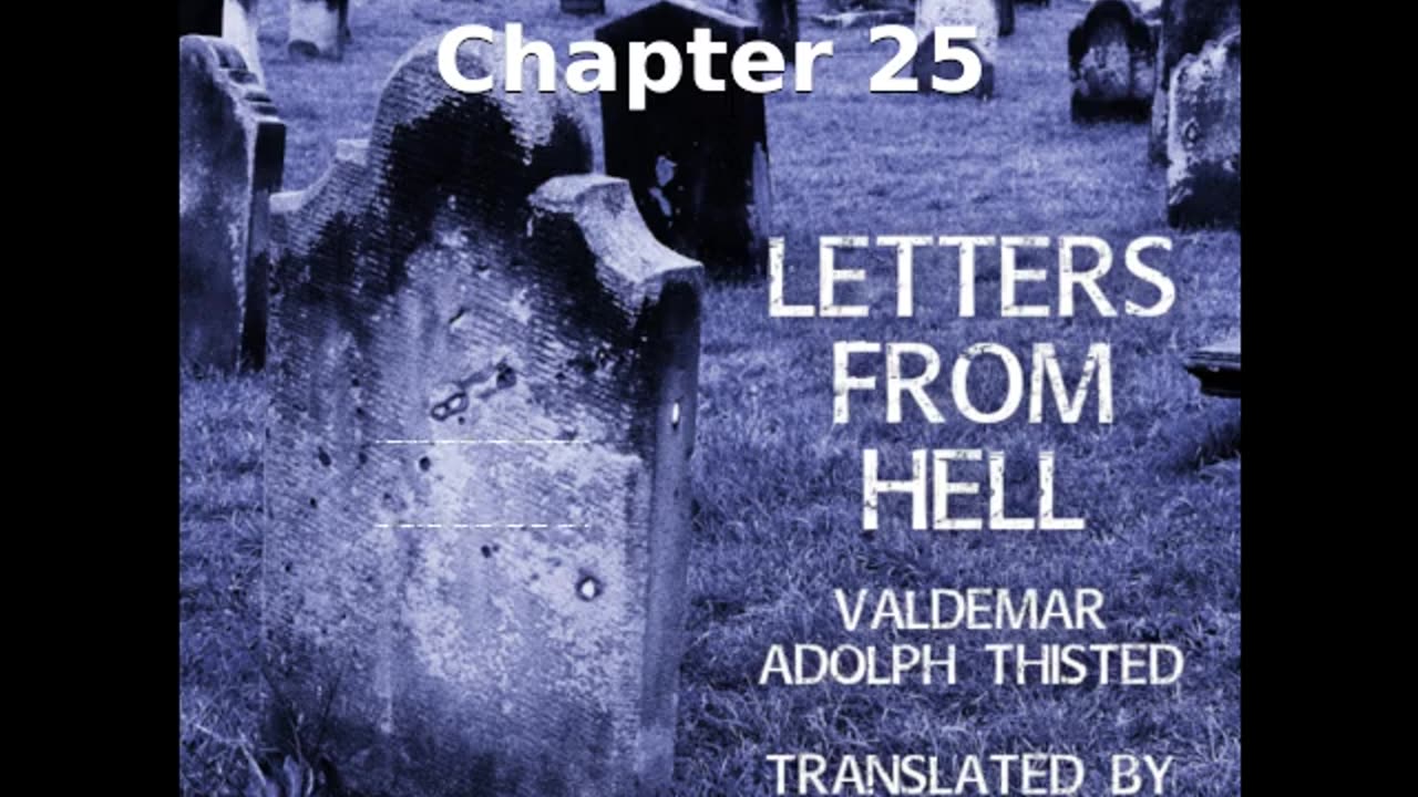 📖🕯 Letters from Hell by Valdemar Adolph Thisted - Chapter 25