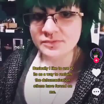 It goes by it/its pronouns because it doesn’t “click” or “vibe” with humanity