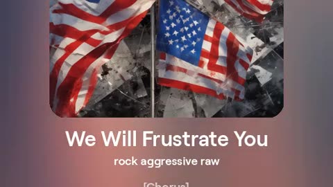 We Will Frustrate You