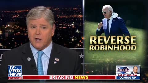 Sean Hannity: Biden takes from the Poor to Bail out the Elites