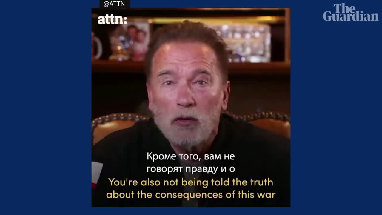 Arnold Schwarzenegger tells Russians Putin is lying about 'illegal war' with Ukr