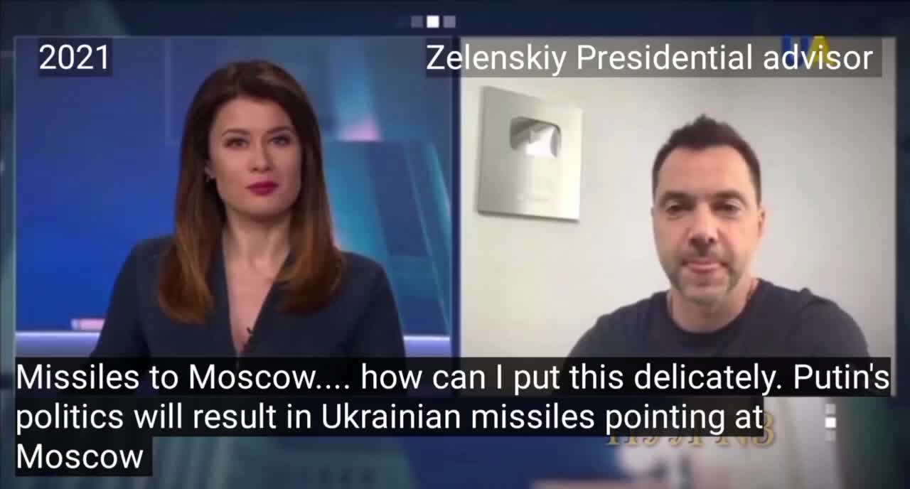 UKRAINE: Zelensky's Presidential advisor in 2021 on Ukraine's missiles pointing at Moscow.