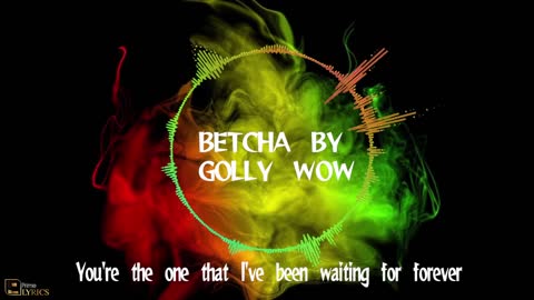 Betcha by Golly- Reggae