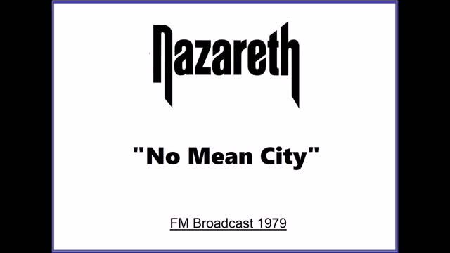 Nazareth - No Mean City (Live in Luxembourg 1979) FM Broadcast