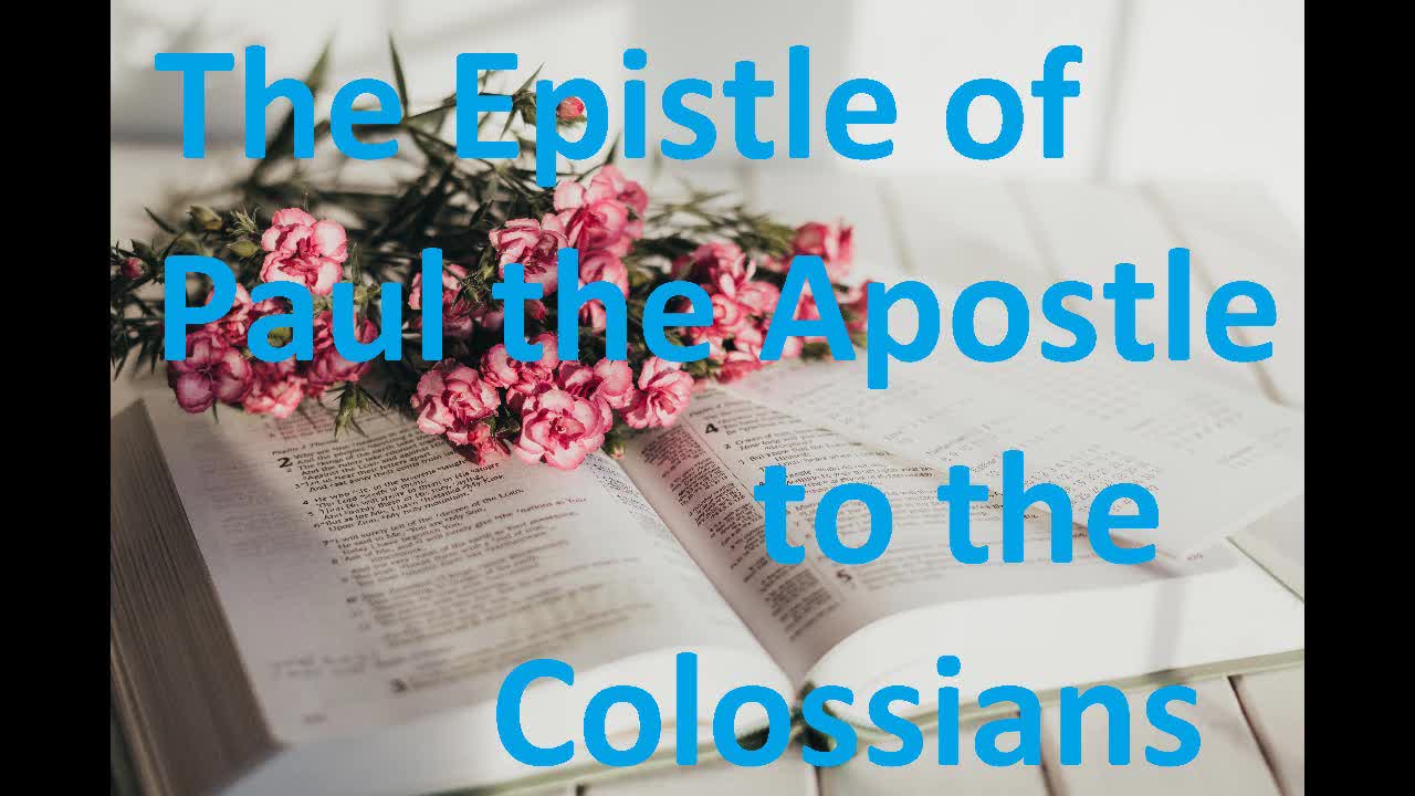 The Epistle of Paul the Apostle to the Colossians, New Testament