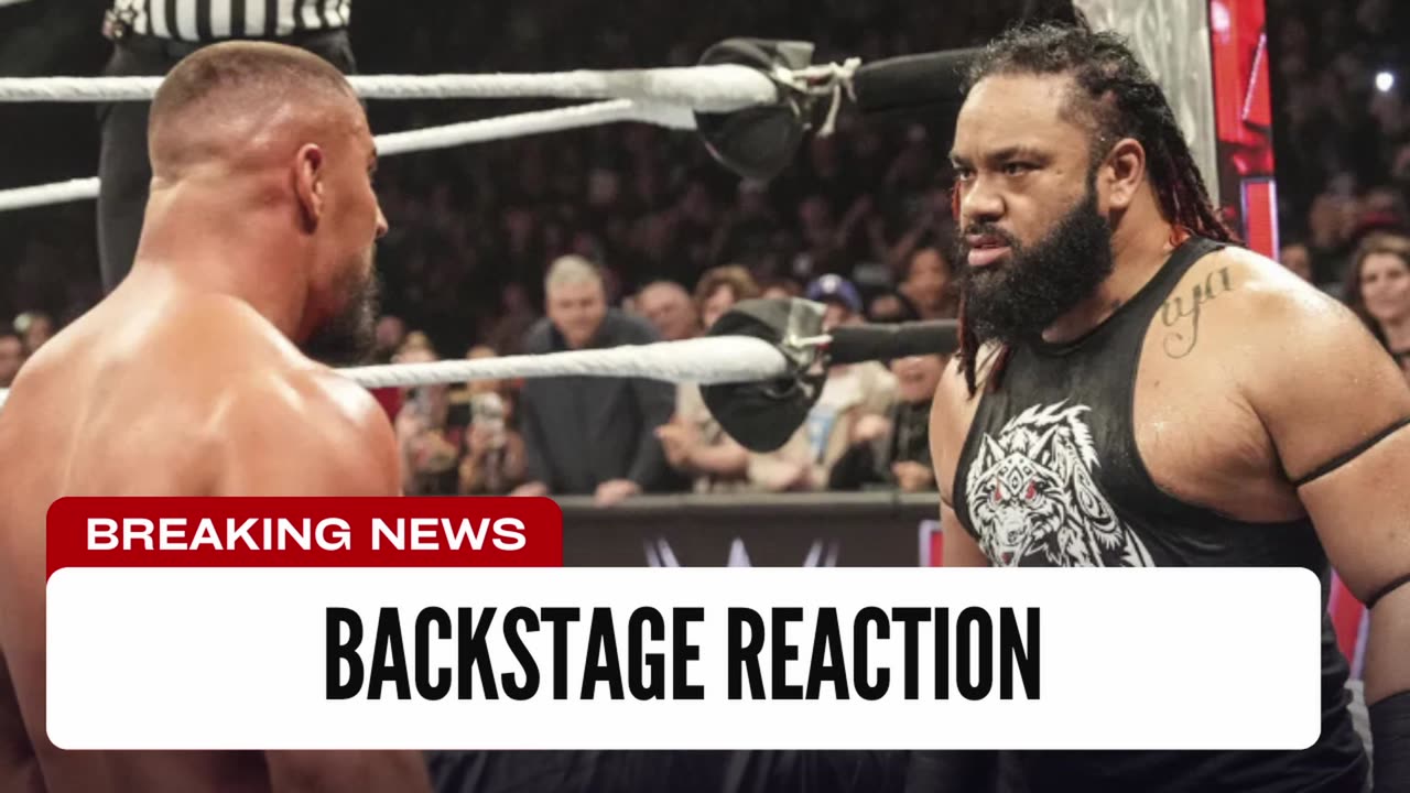 WWE Backstage Reaction To Bron Breakker Jacob Fatu Faceoff