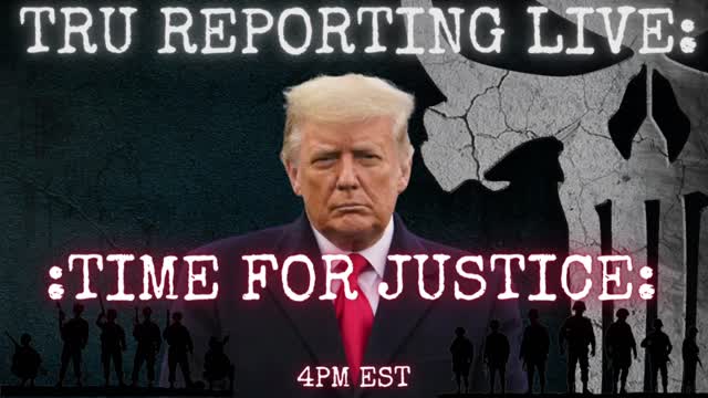 TRUreporting Live: TRUMP'S TIMELINE! 3/8/22