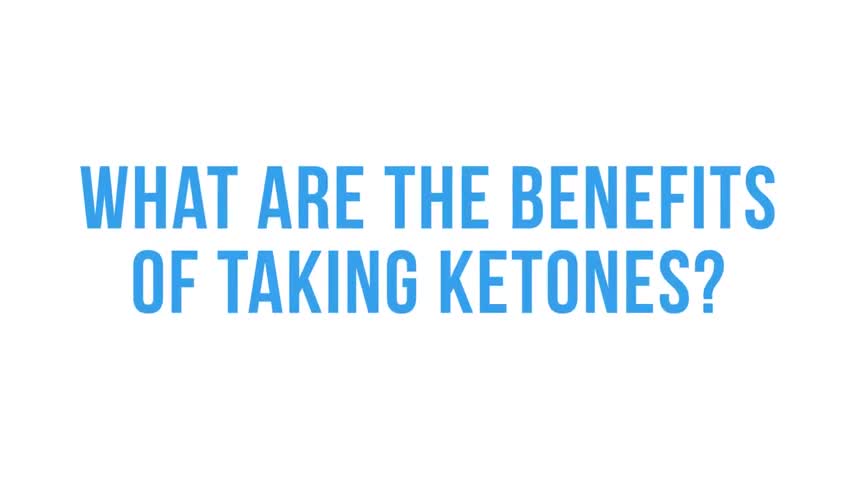 What are the benefits of taking ketones?