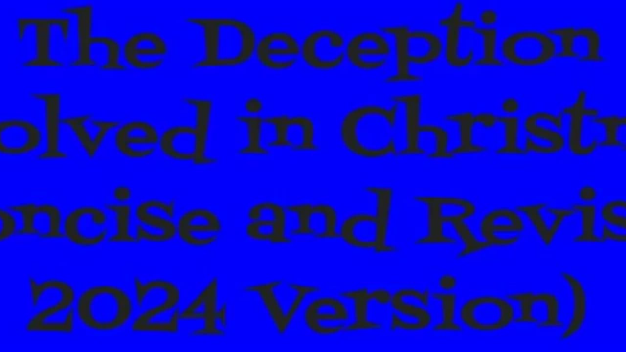 The Deception Involved in Christmas - Concise and Revised 2024 Version